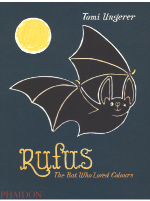 Rufus. The bat who loved the colours