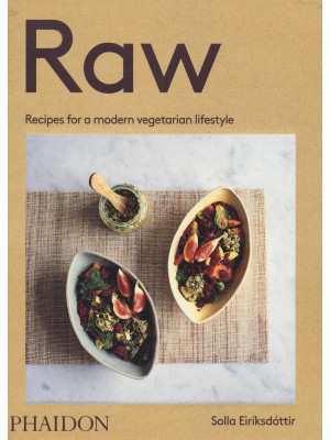 Raw. Recipes for a modern v...