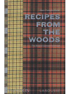 Recipes from the woods. The...