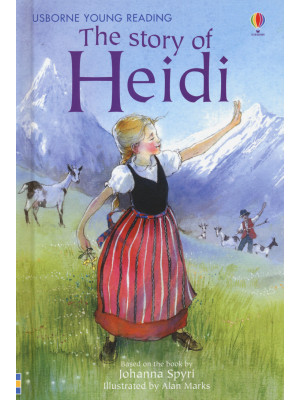 The story of Heidi. Ediz. a...