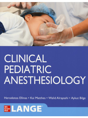 Clinical pediatric anesthesiology (Lange)