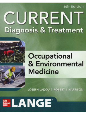 Current diagnosis &treatment. Ooccupational & environmental medicine