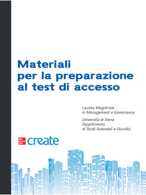 Materiali per la preparazione al test di accesso. Laurea magistrale in management e governance