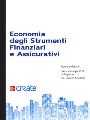 Economia degli strumenti finanziari e assicurativi. Con e-book