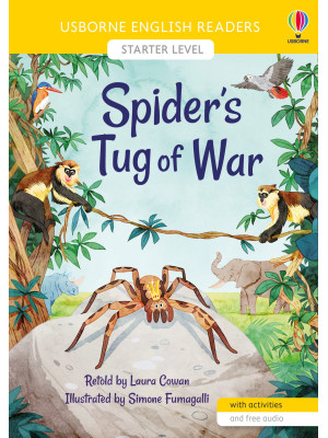 Spider's tug of war. Ediz. ...