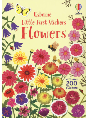 Flowers. Little first stickers. With over 200 stickers. Ediz. a colori