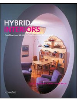 Hybrid interiors. Combinazi...