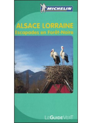Alsace Lorraine. Escapades ...