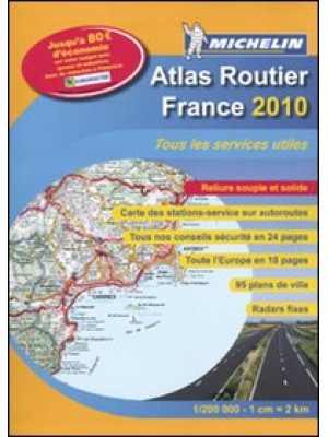 France. Atlas routier 2010 ...