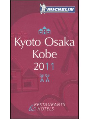 Kyoto Osaka Kobe 2011. La g...