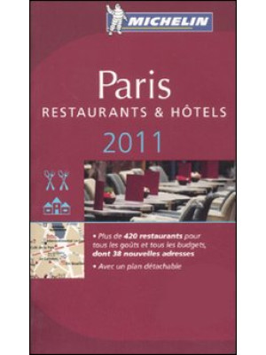 Paris 2011. Restaurants & h...