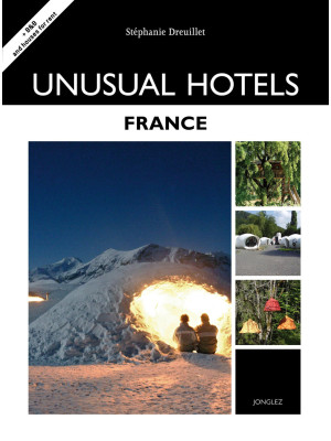 Unusual hotels. France