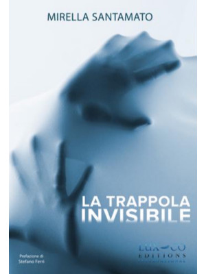 La trappola invisibile