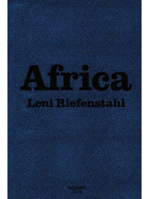 Africa. Leni Riefenstahl. E...