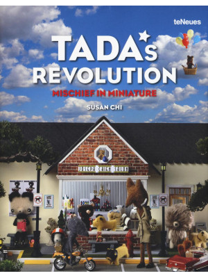 Tada's revolution. Mischief...