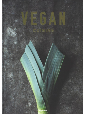 Vegan cuisine. Ediz. a colori