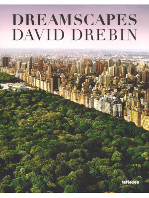 David Drebin. Dreamscapes. ...