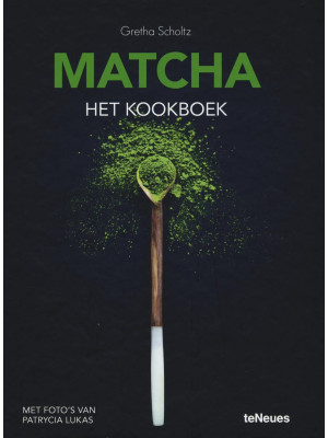 Matcha, the cookbook. Ediz....