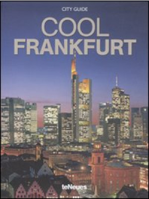 Cool Frankfurt. Ediz. ingle...