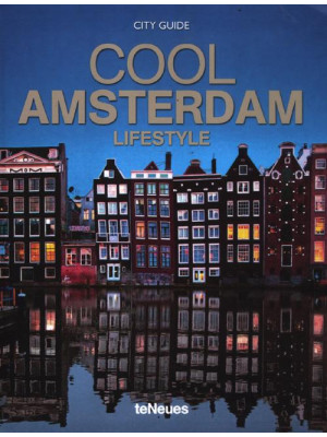 Cool Amsterdam. Ediz. ingle...