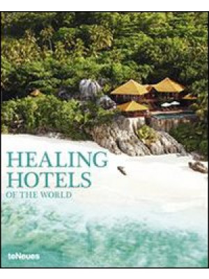 Healing hotels of the world...