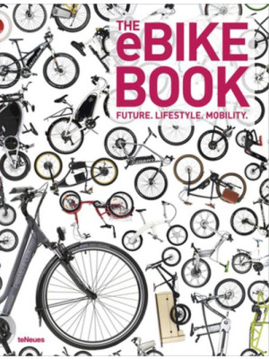 The eBike book. Ediz. ingle...