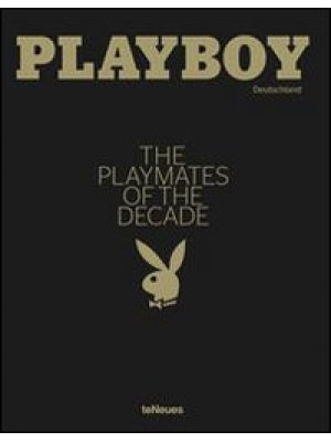 Playboy. The Playmates of t...
