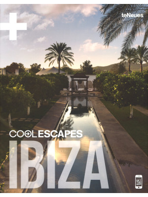 Cool escapes Ibiza. Ediz. i...