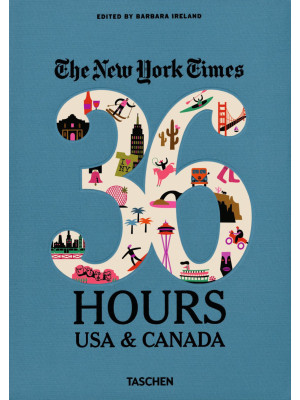 NYT. 36 hours. USA & Canada...