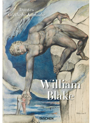William Blake. Dante's «Div...