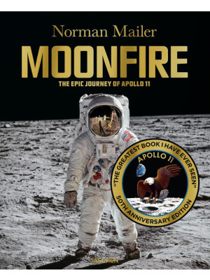 Moonfire. The epic journey of Apollo 11