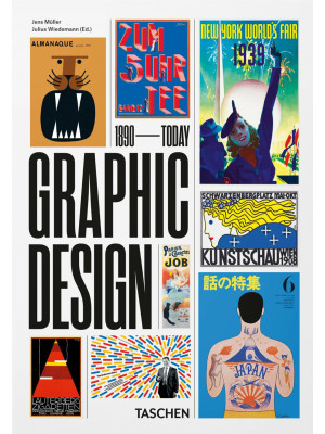The history of graphic design. Ediz. italiana, spagnola e inglese. 40th anniversary. Vol. 1: 1890-1959