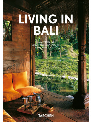 Living in Bali. Ediz. italiana, spagnola e portoghese. 40th Anniversary Edition