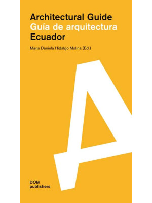 Ecuador. Guía de arquitectu...