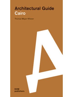 Cairo. Architectural guide