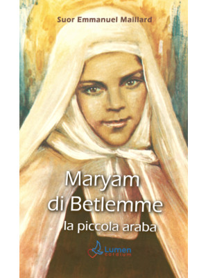 Maryam di Betlemme. La picc...