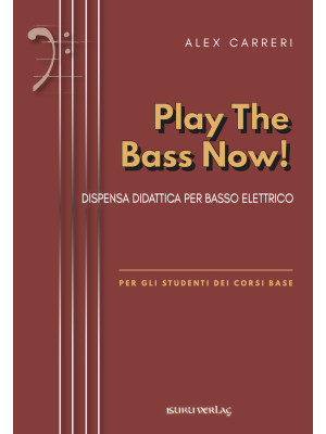 Play the bass now. Metodo