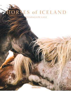 Horses of Iceland. Ediz. in...