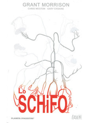 Lo schifo-The filth