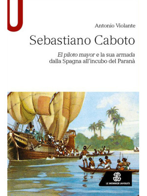 Sebastiano Caboto. El pilot...