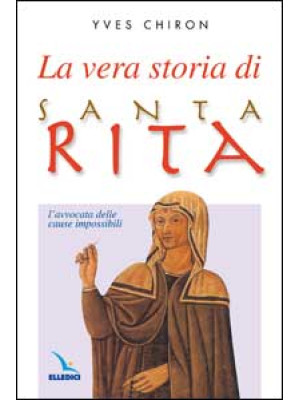 La vera storia di santa Rit...