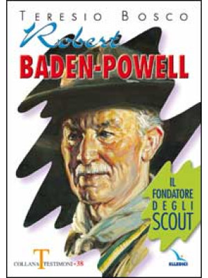 Robert Baden-Powell. Il fon...