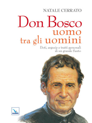 Don Bosco uomo tra gli uomi...