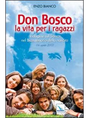 Don Bosco la vita per i rag...