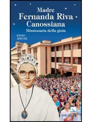 Madre Fernanda Riva Canossi...