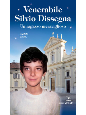 Venerabile Silvio Dissegna....