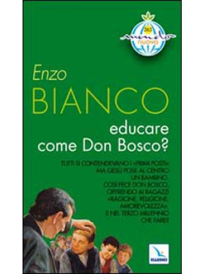 Educare come Don Bosco?