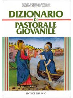 Dizionario di pastorale gio...