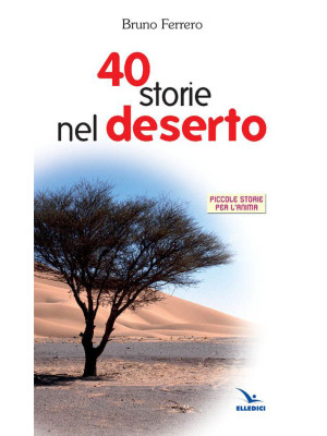 Quaranta storie nel deserto