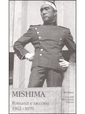Mishima. Vol. 2: Romanzi e ...